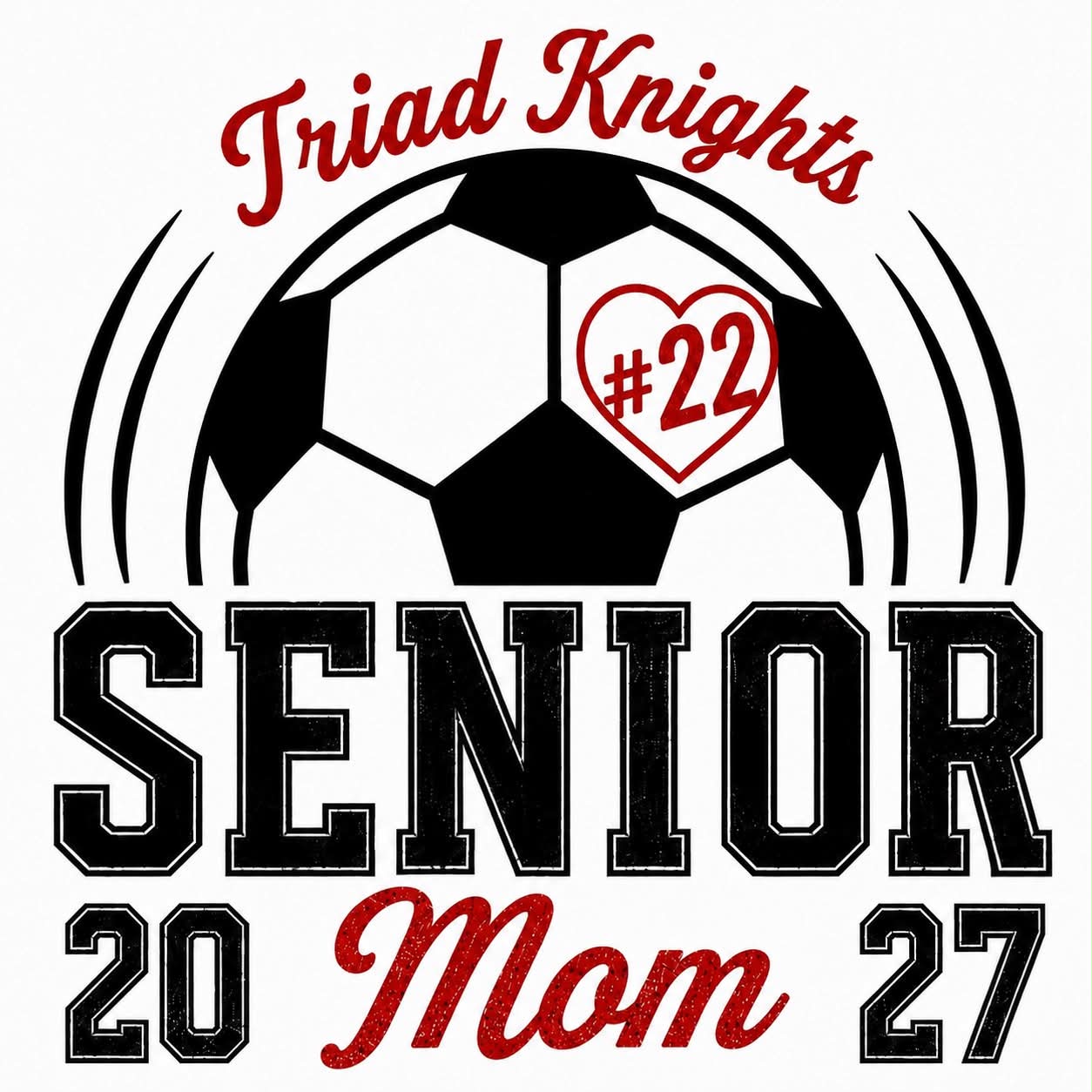 Triad Soccer Senior Mom T-Shirt